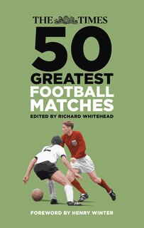 Couverture_The Times 50 Greatest Football Matches