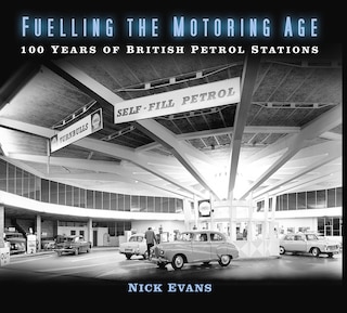 Front cover_Fuelling The Motoring Age