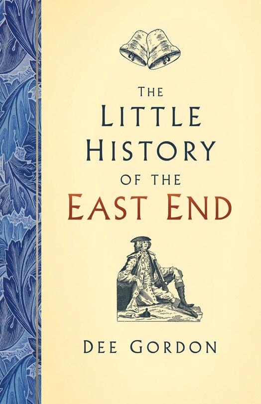 The Little History of the East End