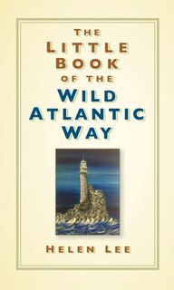 Front cover_The Little Book Of The Wild Atlantic Way