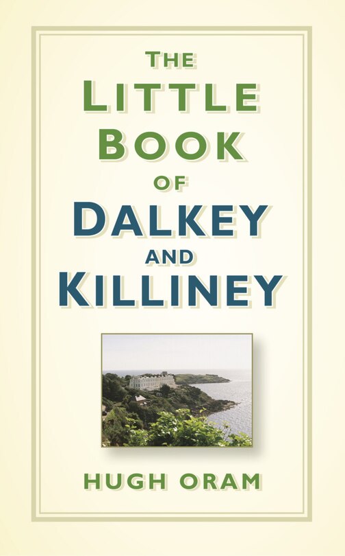 Couverture_The Little Book of Dalkey and Killiney