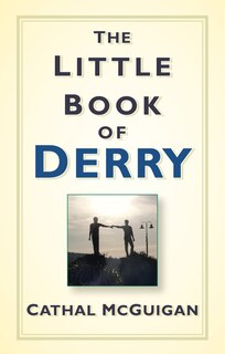 Front cover_The Little Book of Derry
