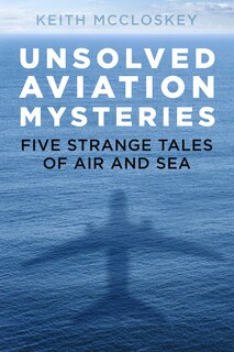 Front cover_Unsolved Aviation Mysteries