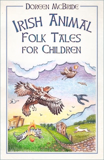 Irish Animal Folk Tales For Children