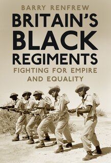 Couverture_Britain’s Black Regiments