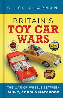 Front cover_Britain's Toy Car Wars