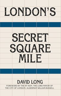 Front cover_London's Secret Square Mile