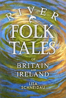 Couverture_River Folk Tales Of Britain And Ireland