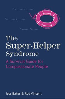 Front cover_The Super-Helper Syndrome