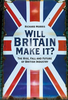 Front cover_Will Britain Make it?