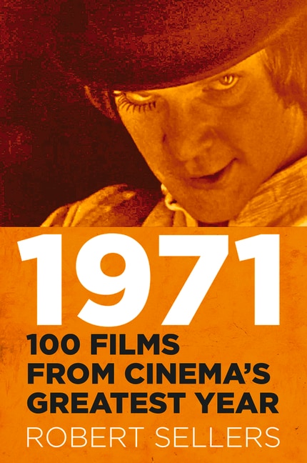 1971: 100 Films from Cinema's Greatest Year