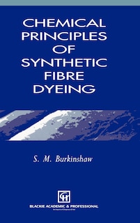 Front cover_Chemical Principles of Synthetic Fibre Dyeing