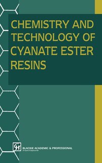 Front cover_Chemistry and Technology of Cyanate Ester Resins