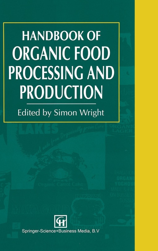Front cover_Organic Food Processing and Production Handbook