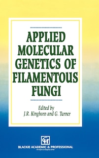 Front cover_Applied Molecular Genetics of Filamentous Fungi
