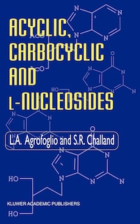 Front cover_Acyclic, Carbocyclic and L-Nucleosides