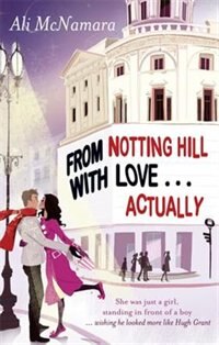 Front cover_From Notting Hill With Love...actually