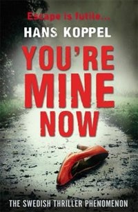 Front cover_You're Mine Now