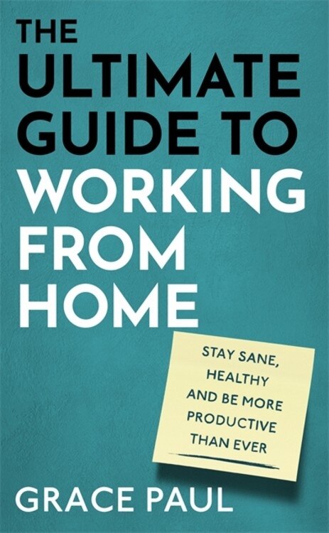Couverture_The Ultimate Guide to Working from Home