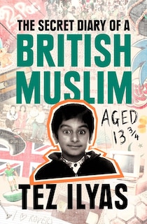 Couverture_The Secret Diary of a British Muslim Aged 13 3/4