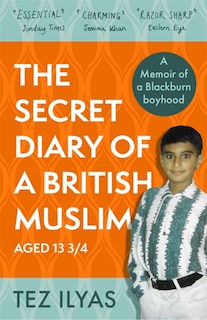 Front cover_The Secret Diary of a British Muslim Aged 13 3/4