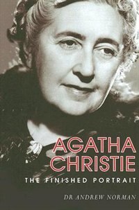 Agatha Christie: The Finished Portrait