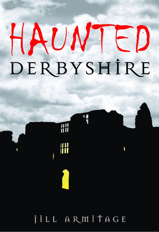 Front cover_Haunted Derbyshire