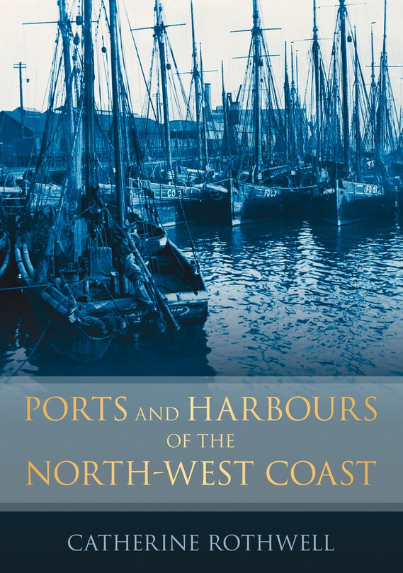 Front cover_Ports and Harbours of the North-West Coast