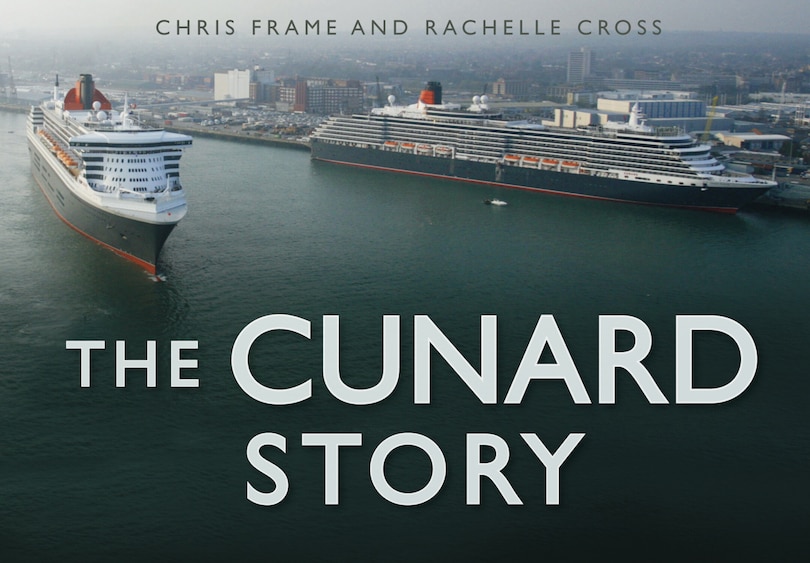 Couverture_The Cunard Story
