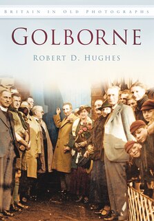 Couverture_Golborne in Old Photographs