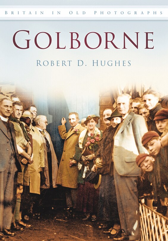 Couverture_Golborne in Old Photographs