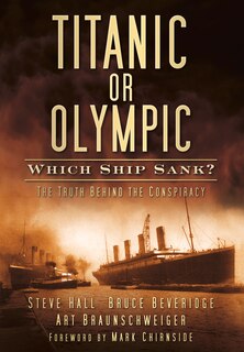Front cover_Titanic or Olympic: Which Ship Sank?