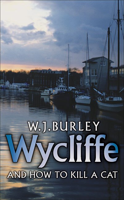 Front cover_Wycliffe And How To Kill A Cat