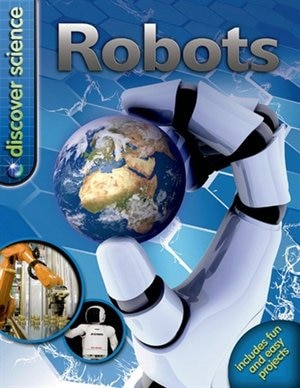 Couverture_Discover Science: Robots