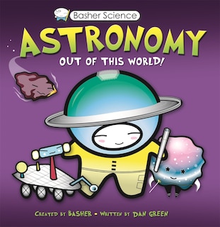 Couverture_Basher Science: Astronomy