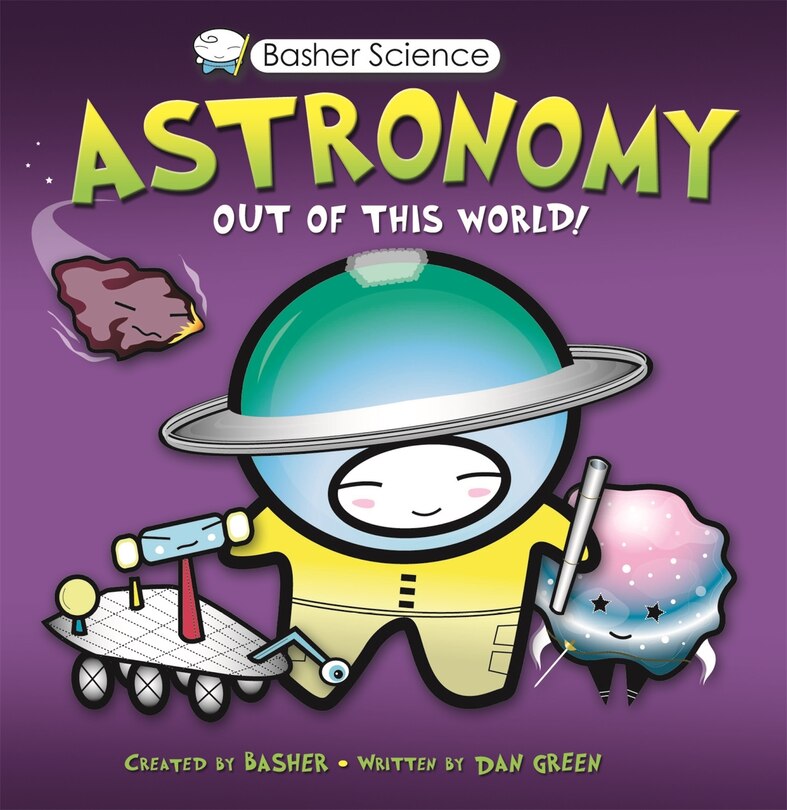 Couverture_Basher Science: Astronomy