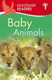 Couverture_Kingfisher Readers L1: Baby Animals