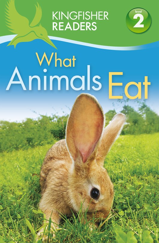 Couverture_Kingfisher Readers L2: What Animals Eat