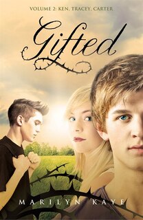 Front cover_Gifted Volume 2: Ken, Tracey, Carter
