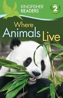 Couverture_Kingfisher Readers L2: Where Animals Live