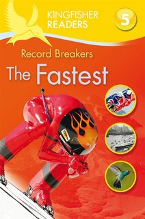 Couverture_Kingfisher Readers L5: Record Breakers-The Fastest