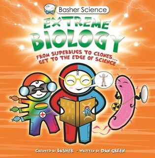 Couverture_Basher Science: Extreme Biology