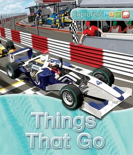 Front cover_Explorers: Things That Go