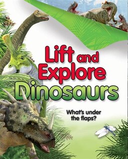 Couverture_Lift and Explore: Dinosaurs