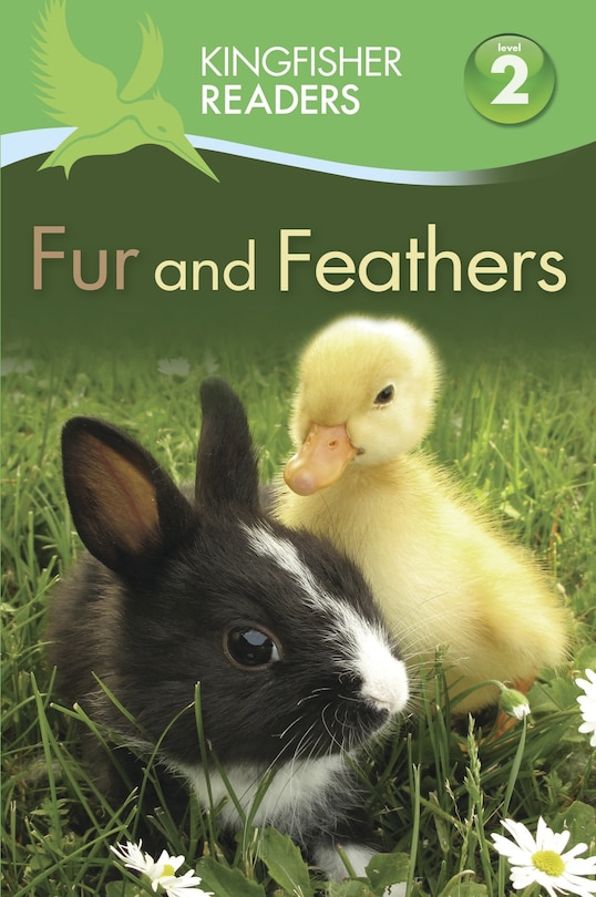 Front cover_Kingfisher Readers L2: Fur and Feathers