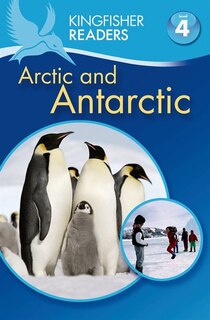Front cover_Kingfisher Readers L4: The Arctic & Antarctica