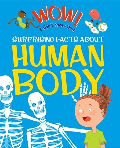 Couverture_Wow! Surprising Facts About The Human Body