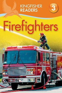 Front cover_Kingfisher Readers L3: Firefighters
