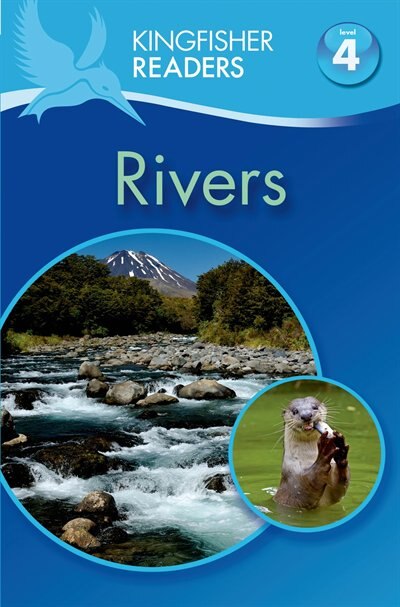 Front cover_Kingfisher Readers L4: Rivers