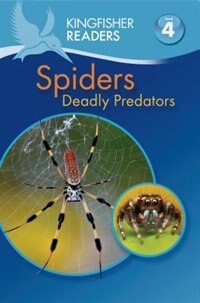 Couverture_Kingfisher Readers L4:  Spiders - Deadly Predators